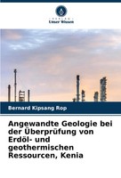 Angewandte Geologie Bei Der ÜBerprüFung Von ErdöL- Und Geothermischen...