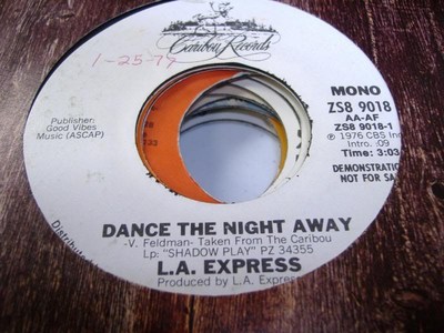 Soul Promo 45 L.A. EXPRESS Dance the Night Away on Cari 7