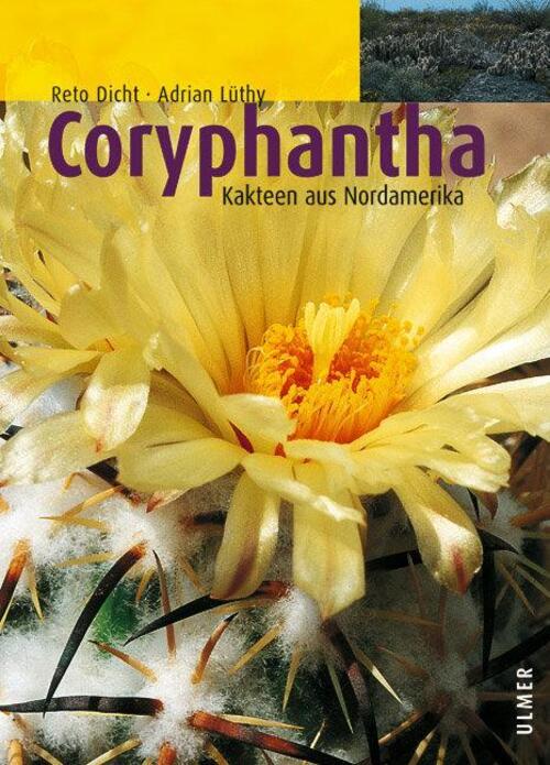 Thumbnail - Reto F. Dicht (u. A.) | Coryphantha | Buch | Deutsch (2003) | 211 S.