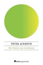 Der Golem von Limehouse von Ackroyd, Peter | Buch | Zustand sehr gut