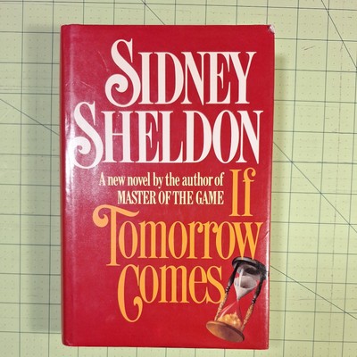 If Tomorrow Comes By Sidney Sheldon Hardcover Book W/Dust Jacket Good Condition