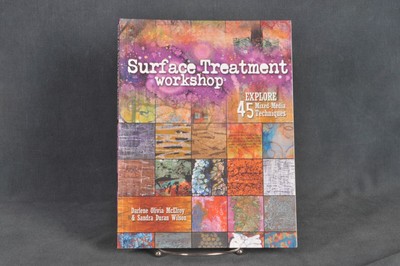 Surface Treatment Workshop 45 Mixed Media Techniques McElroy & Wilson (2011, PB)