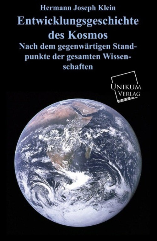 Thumbnail - Entwicklungsgeschichte Des Kosmos | Hermann Joseph Klein | Deutsch |