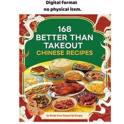 168 Better Than Takeout Chinese Recipes - A Cookbook, Mandy Fu 2026