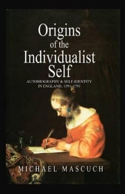 Michael Mascuch The Origins of the Individualist Self (Gebundene Ausgabe)