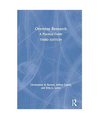 Overseas Research: A Practical Guide, Barrett, Christopher B.