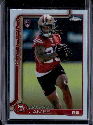2025 Topps Chrome Jordan James RC Refractor #329 49ers Rookie