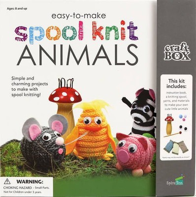 Easy-to-Make Spool Knit Animals: Simple and Charming Projects to Make With S...