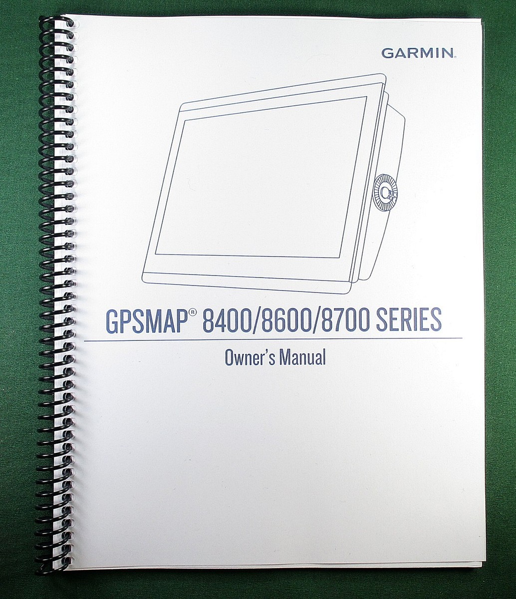 Garmin GPSMap 8400/8600/8700 Series Owner's Manual: 82 Pages