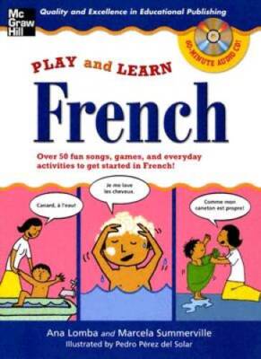 Play and Learn French (Book + Audio CD): Over 50 Fun songs, games and eve - GOOD