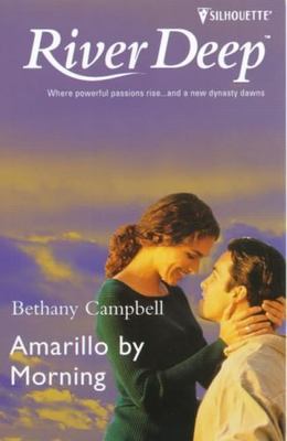 Amarillo By Morning #3 (Crystal Creek) by Bethany Campbell