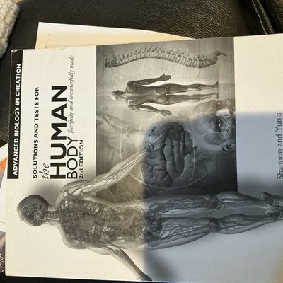 Advanced Biology in creation Solutions and test for the human body 2nd edition