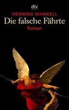 Die falsche Fährte: Roman (Kurt-Wallander-Reihe) Roman Mankell, Henning  1346476