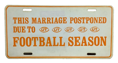 This Marriage Postponed Due to UT Football Season Plastic License Plate