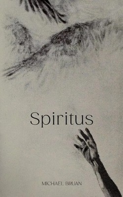 Michael J Bruan | Spiritus | Taschenbuch | Englisch (2022) | Michael Bruan