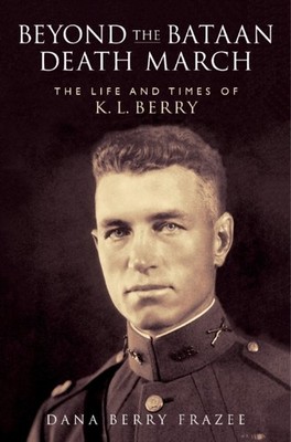 Beyond the Bataan Death March by Dana Frazee PAPERBACK 9781648433269
