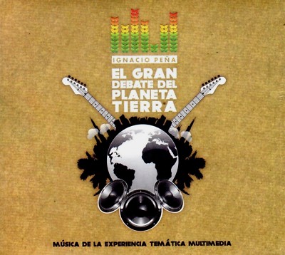 IGNACIO PEÑA -  '' EL GRAN DEBATE DEL PLANETA TIERRA'' - CD NEW SEALED