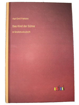Das Kind der Shne: in Grodruckschrift