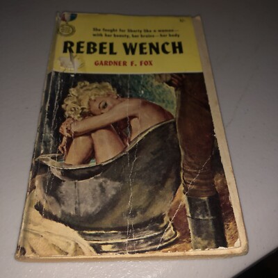 Rebel Wench Gardner F. Fox Gold Medal Book 1958 Fawcett Damaged Pulp Fiction Aus