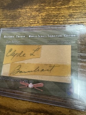 2022 Historic Autographs World Series Signature Edition Clyde Barnhart CUT AUTO 