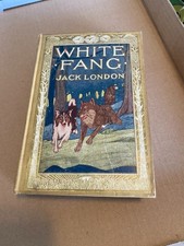 HC 1912 White Fang by Jack London Grosset & Dunlap