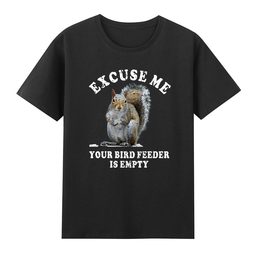 Squirrel Excuse Us Your Bird Feeder Is Empty Funny Quote Vintage Men's  T-Shirt