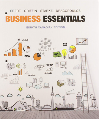 Business Essentials, Eighth Canadian Edition, Loose Leaf Version (8th Edition)