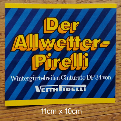 Sticker Aufkleber Veith Pirelli Cinturato Auto Motorsport 70er Jahre Werbung