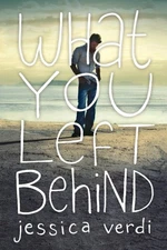 What You Left Behind, Paperback by Verdi, Jessica, Brand New, Free shipping i...