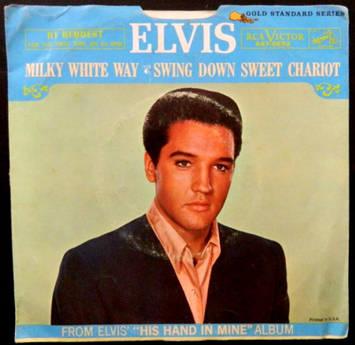 Elvis Presley  7''  Milky White Way - Swing Down Sweet..  1966  VG++    USA.Press