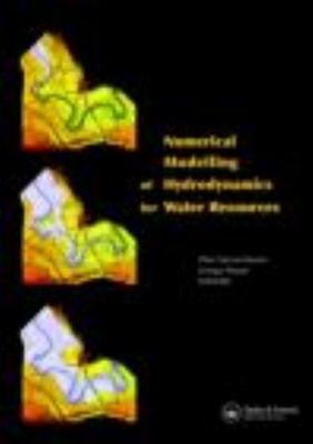 Numerical Modelling of Hydrodynamics for Water Resources : Proceedings of the...