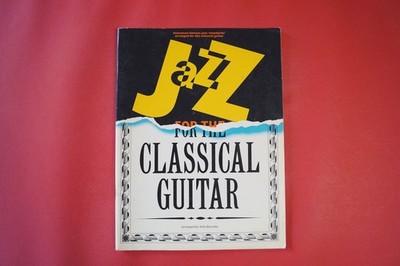 Jazz for the Classical Guitar .Songbook Notenbuch .Guitar