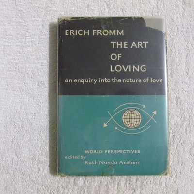 Art of Loving, The: An Enquiry into the nature of Love
