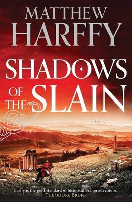 Matthew Harffy Shadows of the Slain (Taschenbuch) Bernicia Chronicles