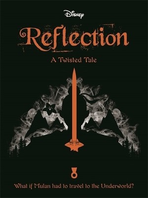 Mulan: Reflection: A Twisted Tale (Twi... by autumn (AUU29) Paperback / softback