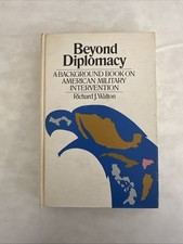 Beyond Diplomacy: A Background Book on American Military Intervention