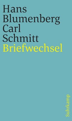 Briefwechsel 1971-1978 | Hans Blumenberg, Carl Schmitt | deutsch