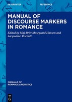 Maj-Britt Mosegaard Hansen (U. A.) | Manual Of Discourse Markers In Romance