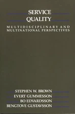 Service Quality : Multidisciplinary and Multinational Perspective