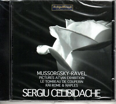 MUSSORGSKY-RAVEL - PICTURES - TOMBEAU DE COUPERIN - CELIBIDACHE - ROME - NAPLES