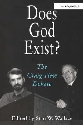 Existiert Gott?: The Craig-Flew Debate
