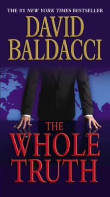 The Whole Truth (Shaw Series) - Mass Market Paperback By Baldacci, David - GOOD