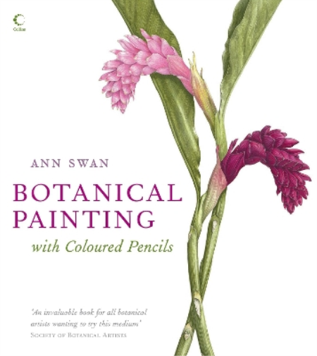 Ann Swan Botanical Painting with Coloured Pencils (Copertina rigida)