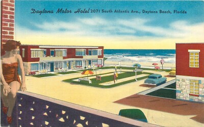 DAYTONA BEACH FLORIDA DAYTONA MOTOR HOTEL S. ATLANTIC AVE. POSTCARD