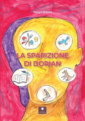 Neues Buch - David Sergio - Das Verschwinden des Dorian - Verlag Il Filo Di