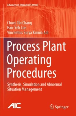 Chang - Process Plant Operating Procedures   Synthesis Simulation and - X555z