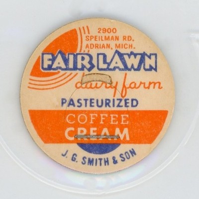 Milk Cap - Fair Lawn Dairy Farm - Adrian, MI (Michigan) - 2900 Speilman Rd.