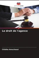 Le Droit De L'agence Chibike Amucheazi Taschenbuch FranzöSisch 2022