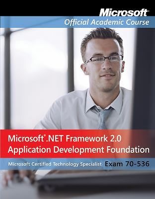 Exam 70-536 : Microsoft . NET Framework Application Development ...