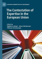 The Contestation Of Expertise In The European Union Vigjilenca Abazi